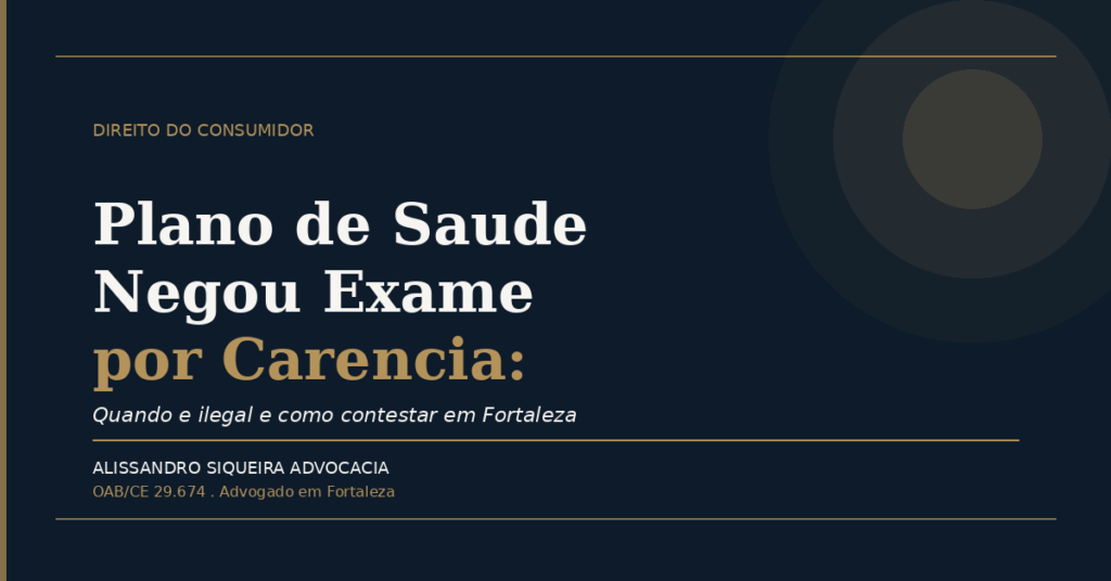 plano de saude negou exame por carencia